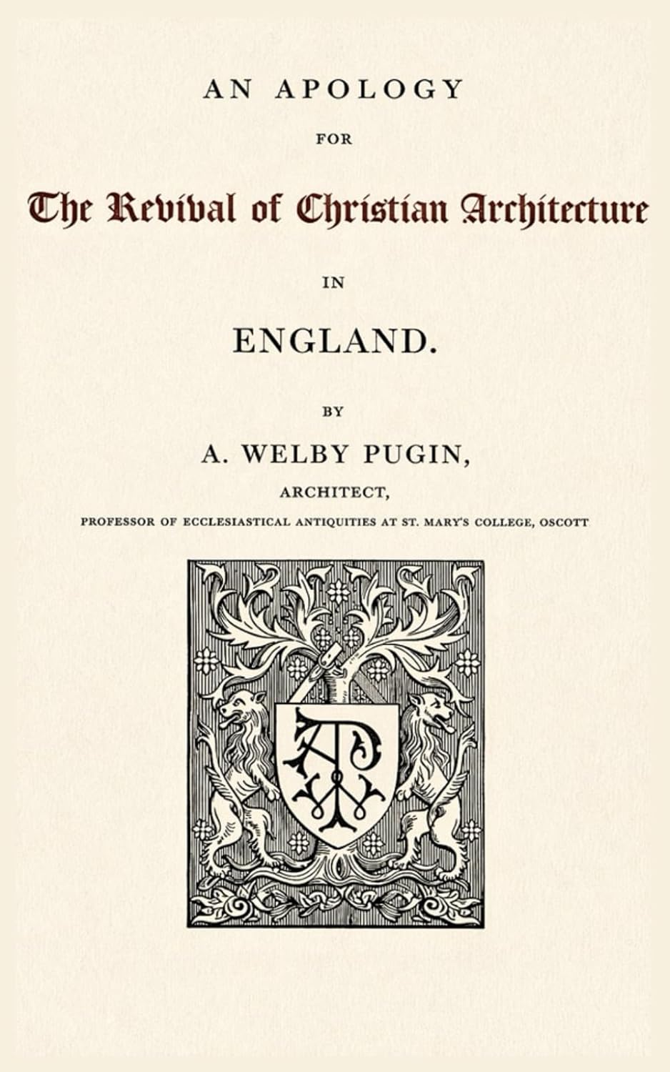ler totalmente An Apology for the Revival of Christian Architecture in England