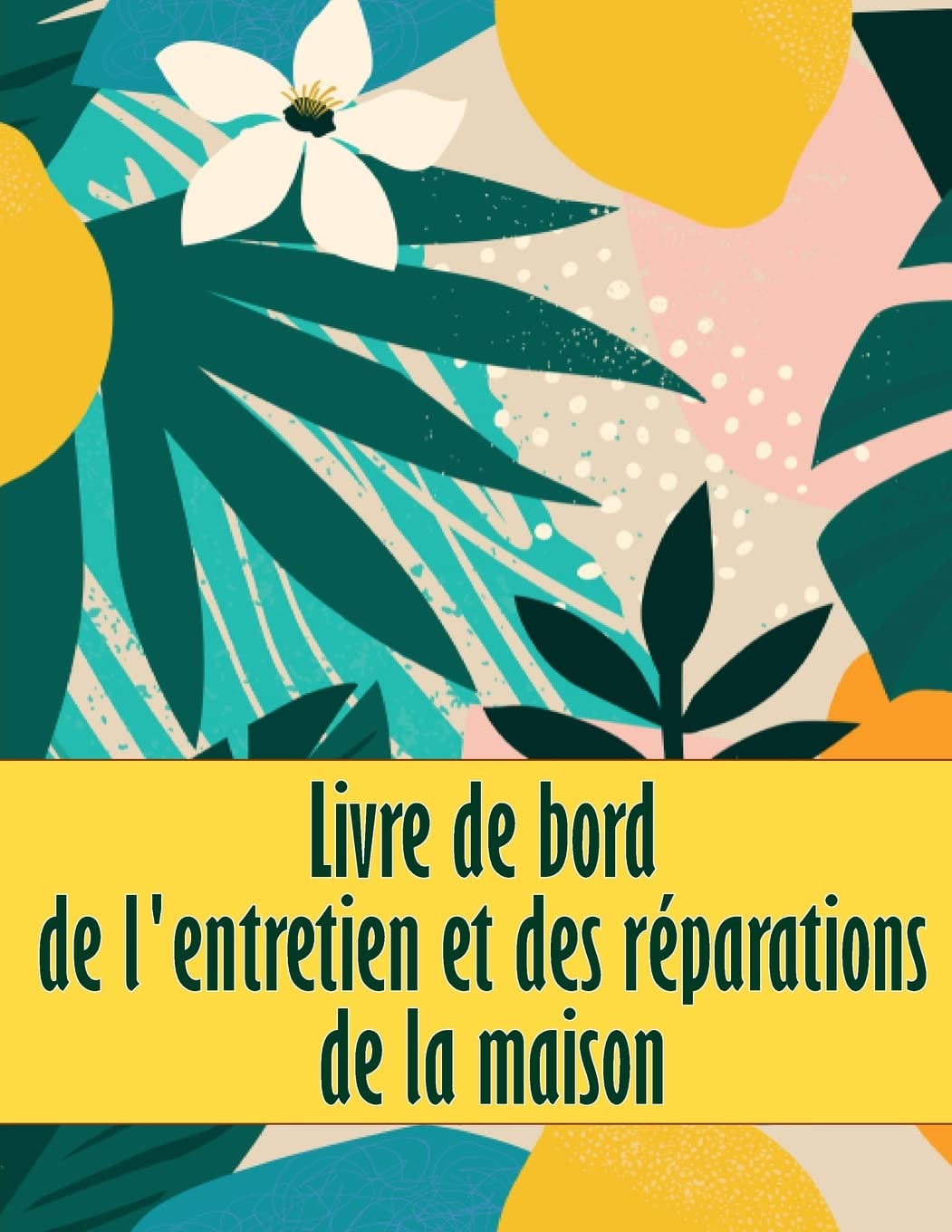 capítulo por capítulo baixar Livre de bord de l'entretien et des réparations de la maison: Un livre de bord parfait pour garder une trace de l'entretien de la date, du téléphone, des détails du croquis, du système de l'appareil