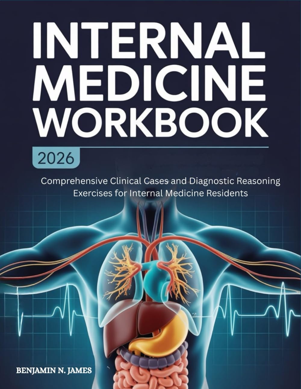 ler totalmente Internal Medicine Workbook: Comprehensive Clinical Cases and Diagnostic Reasoning Exercises for Internal Medicine Residents