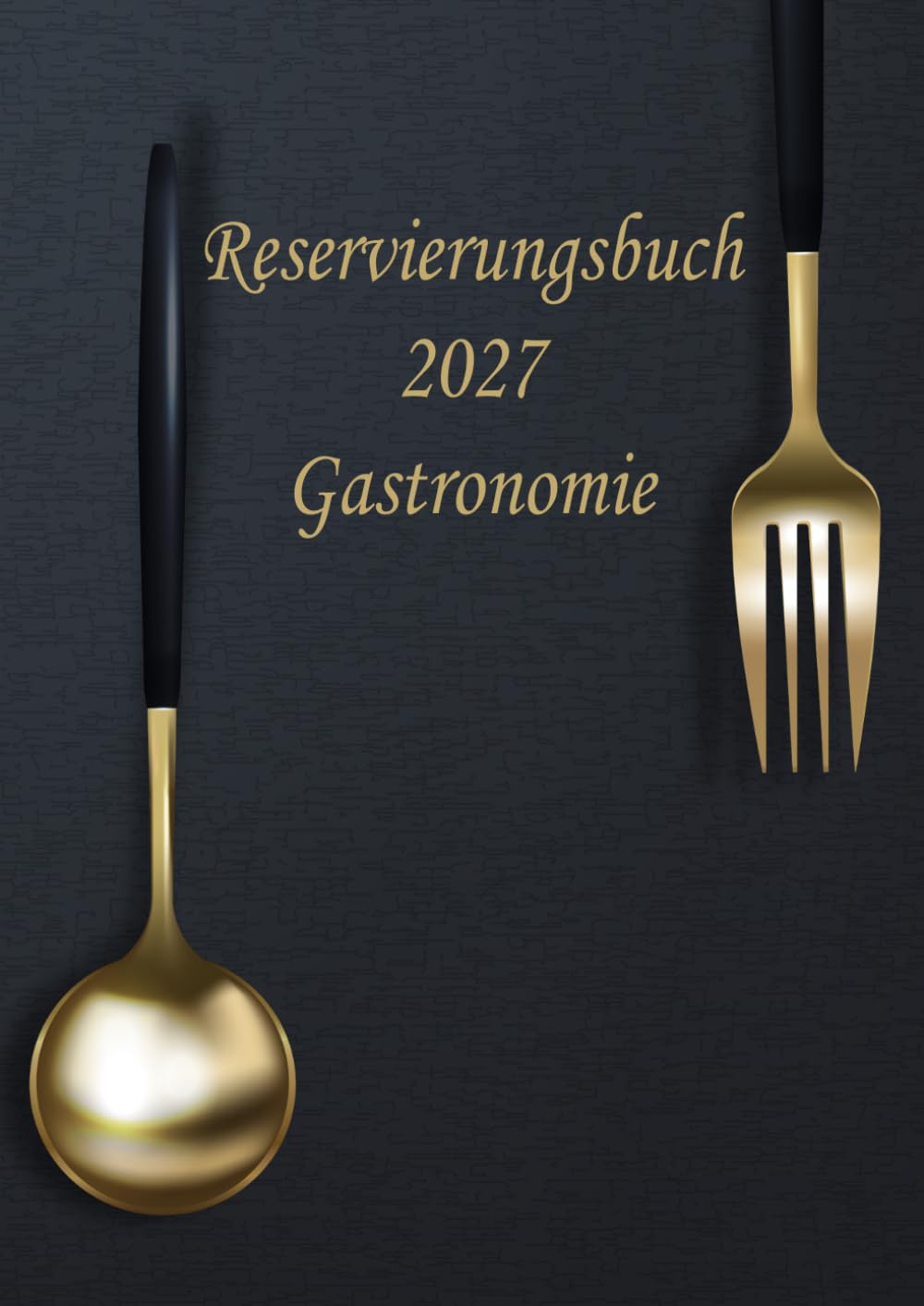 capítulo por capítulo baixar Reservierungsbuch 2027 Gastronomie: 2-seitiger Terminkalender mit 64 Reservierungen (Mittag- und Abendessen) für Restaurants, Cafés und Hotels – 735 Seiten | A4 – schwarzer Einband (German Edition)