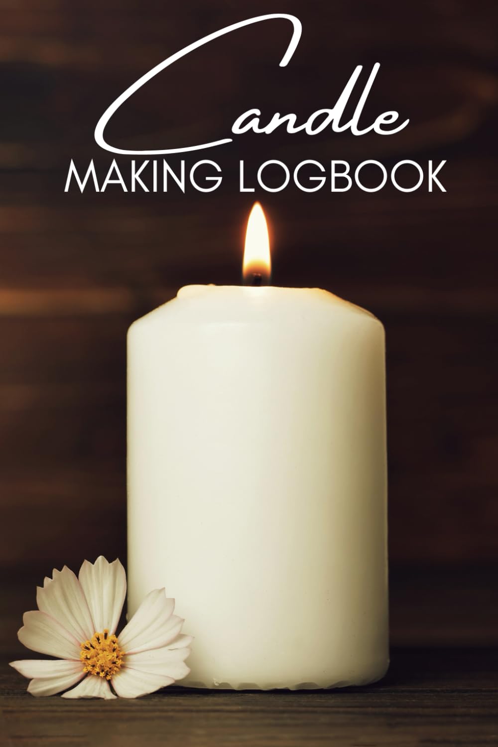 Candle Making Logbook: 100 Candle Test Sheets for Beginner Candle Business Owners, this Journal will Help you Record your Candle Making Progress from... Type, Temperature, Cost, Ratings and Notes baixar livro de graça