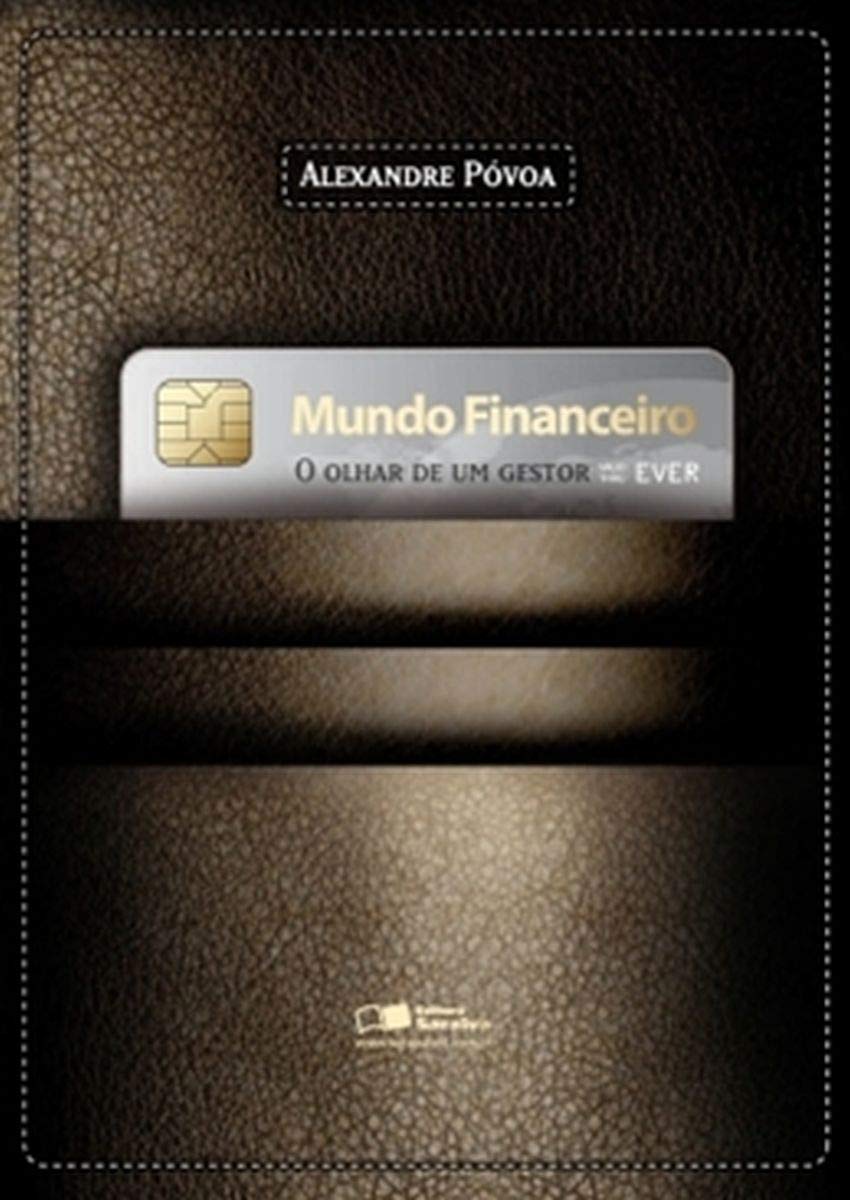 Mundo financeiro: O olhar de um gestor baixar livro de graça