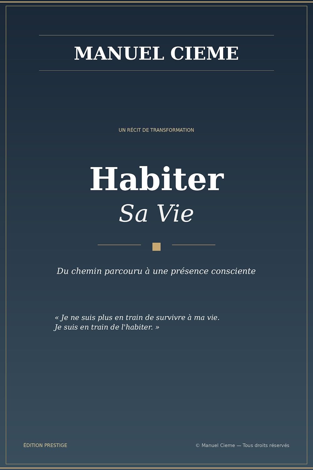 capítulo por capítulo baixar HABITER SA VIE: DU CHEMIN PARCOURU À UNE PRÉSENCE CONSCIENTE (French Edition)