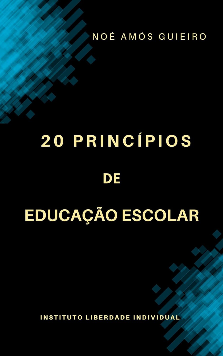 20 PRINCÍPIOS DE EDUCAÇÃO ESCOLAR
