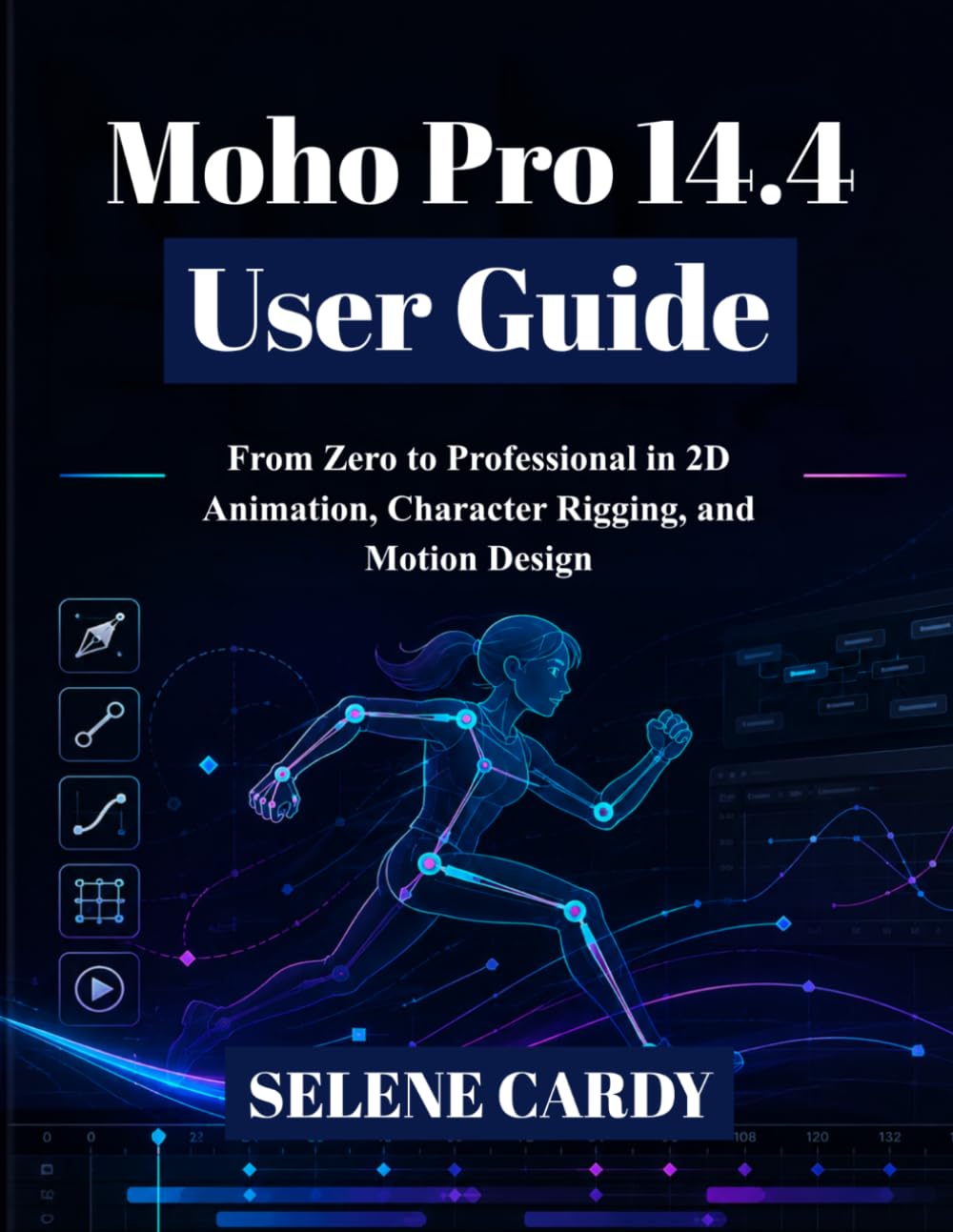 Moho Pro 14.4 User Guide: From Zero to Professional in 2D Animation, Character Rigging, and Motion Design baixar o livro de graça