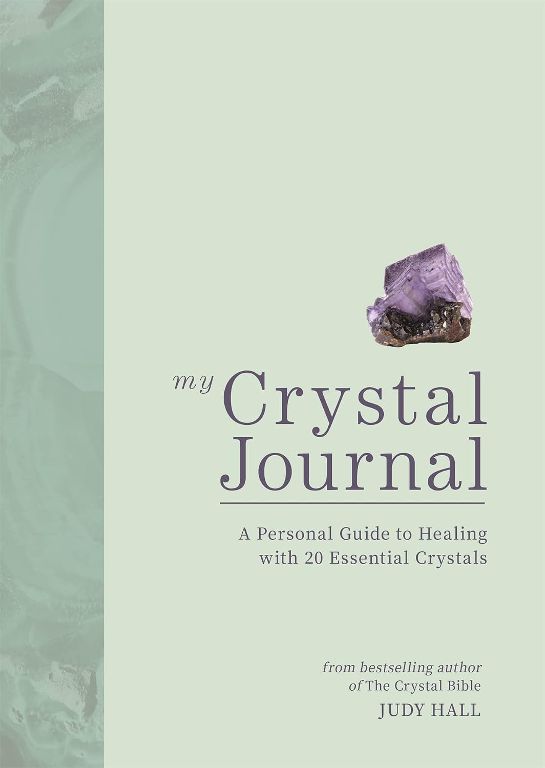 My Crystal Journal: A Personal Guide to Crystal Healing (English Edition) baixar livro de graça