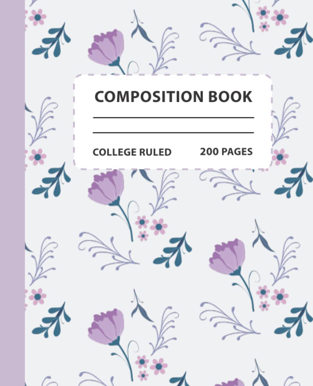 ler totalmente Purple Floral Composition Notebook College Ruled: Purple White Floral Illustration Pattern Notebook: 200 Pages College Ruled, 7.5x9.25 Dimensions,... Trendy Composition Notebook College Ruled