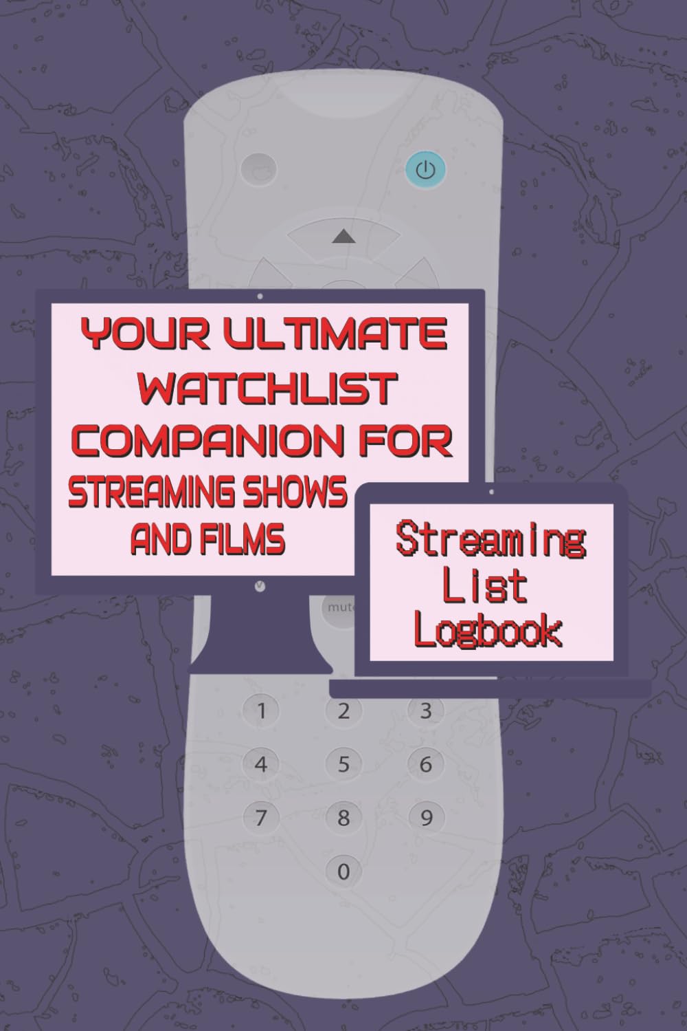 capítulo por capítulo baixar Your Ultimate Watchlist Companion for Streaming Shows and Films: Streaming List Logbook | 100 pages | 6x9 inches