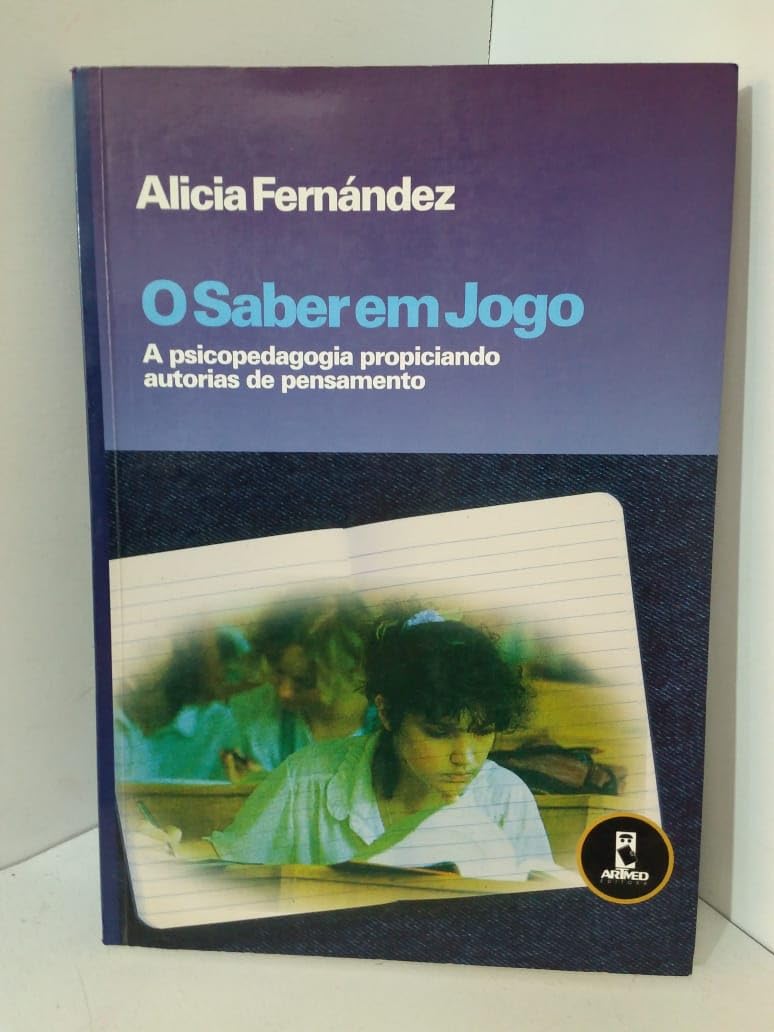 O Saber Em Jogo A Psicopedagogia