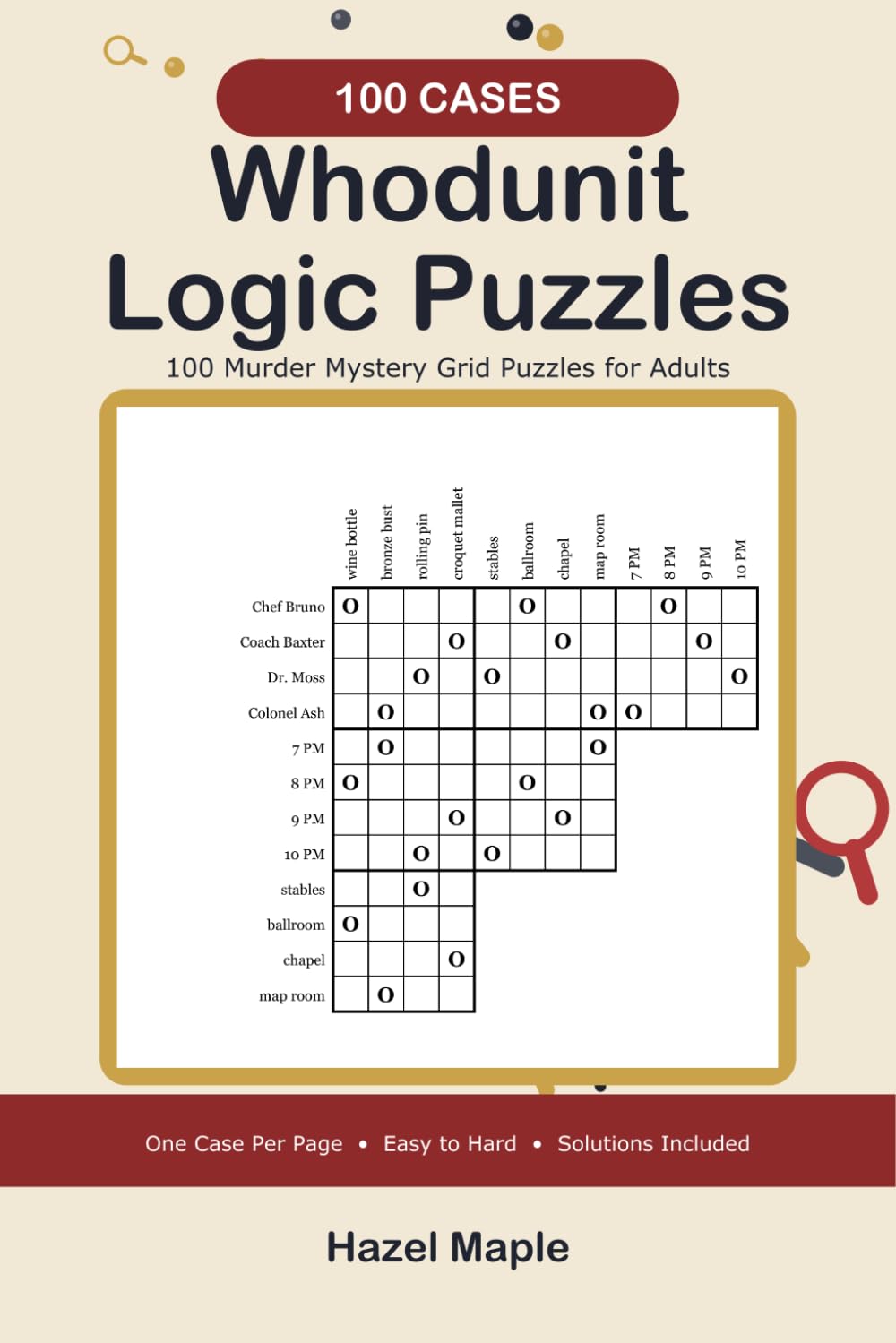 ler totalmente Whodunit Logic Puzzles: 100 Murder Mystery Grid Puzzles for Adults, Easy to Hard, with Solutions