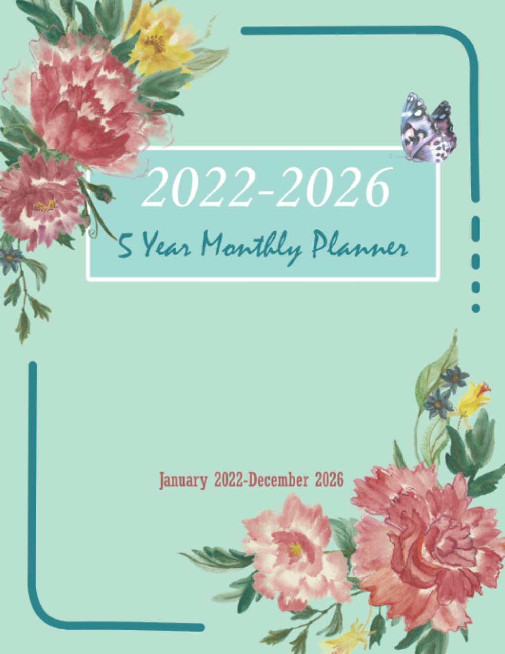 2022-2026 5 Year Monthly Planner: 5 Year Monthly Organizer Calendar & Agenda. 60 Months Monthly Large Appointment Notebook Schedule Journal Logbook with Holidays. (2022-2026 Monthly planner) baixar o livro de graça