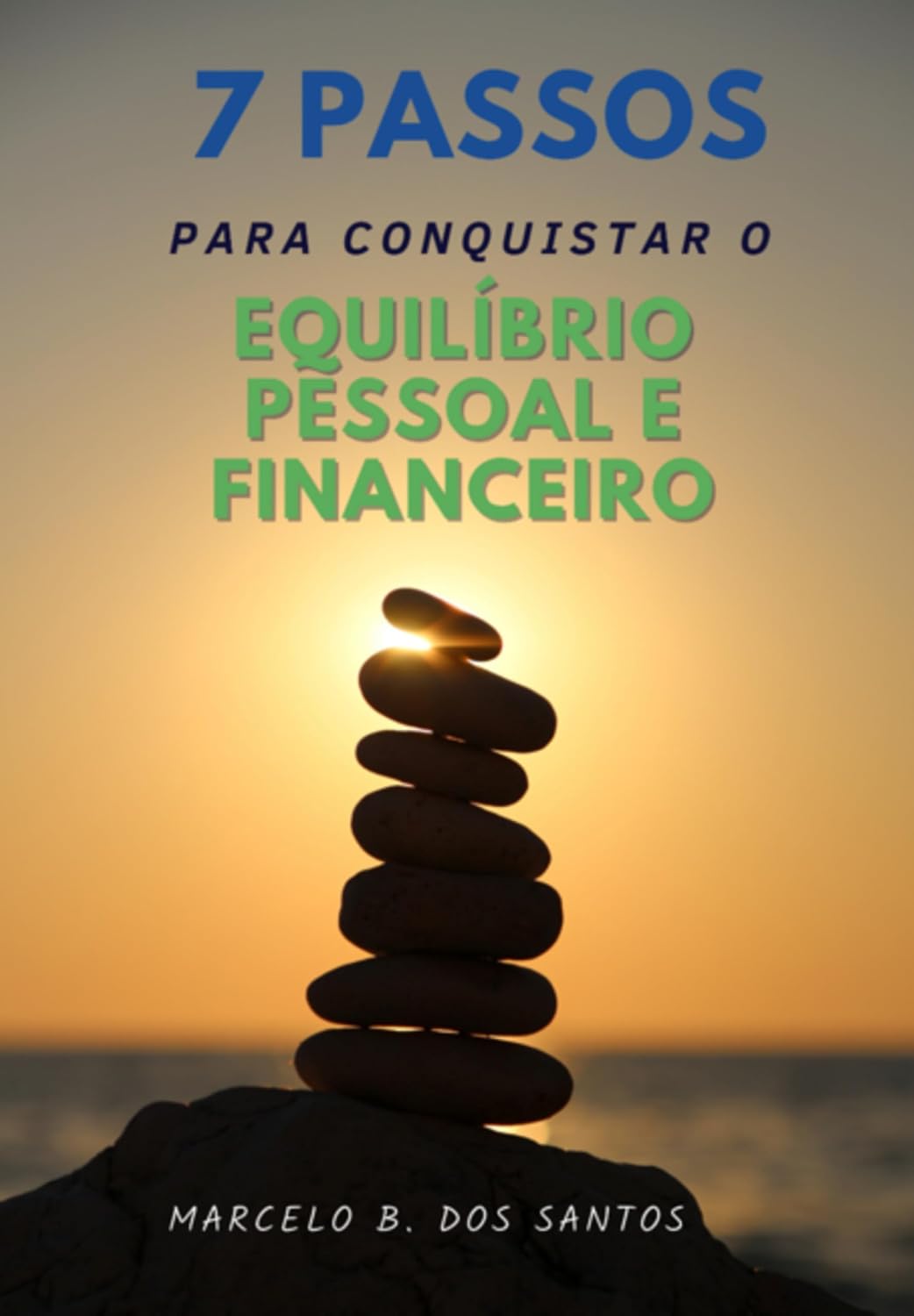 7 Passos Para Conquistar O Equilibrio Pessoal E Financeiro baixar o livro de graça