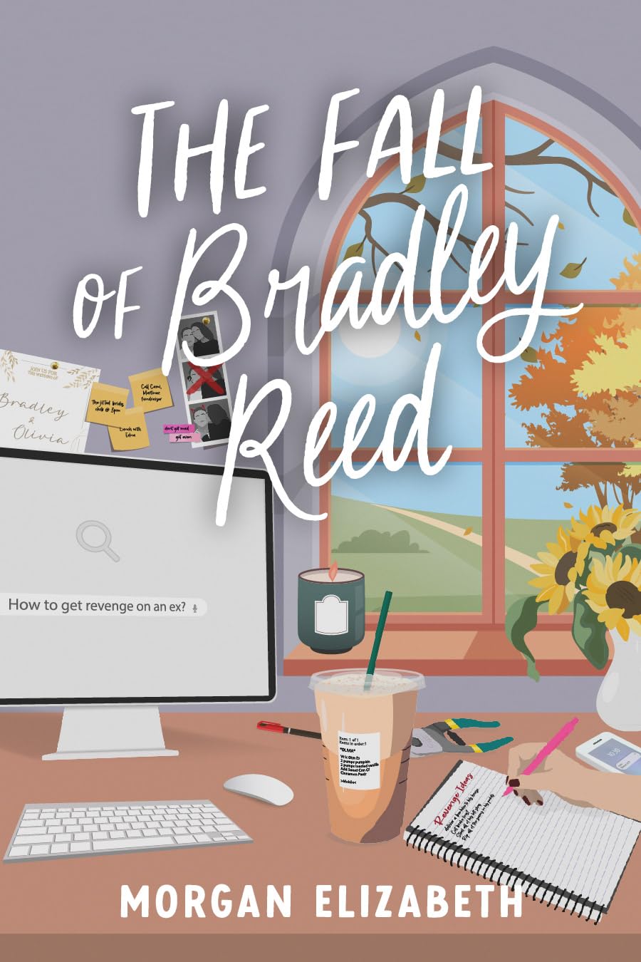 The Fall of Bradley Reed: A Standalone Grumpy Sunshine Revenge Romance (Season of Revenge Series Book 3) (English Edition)