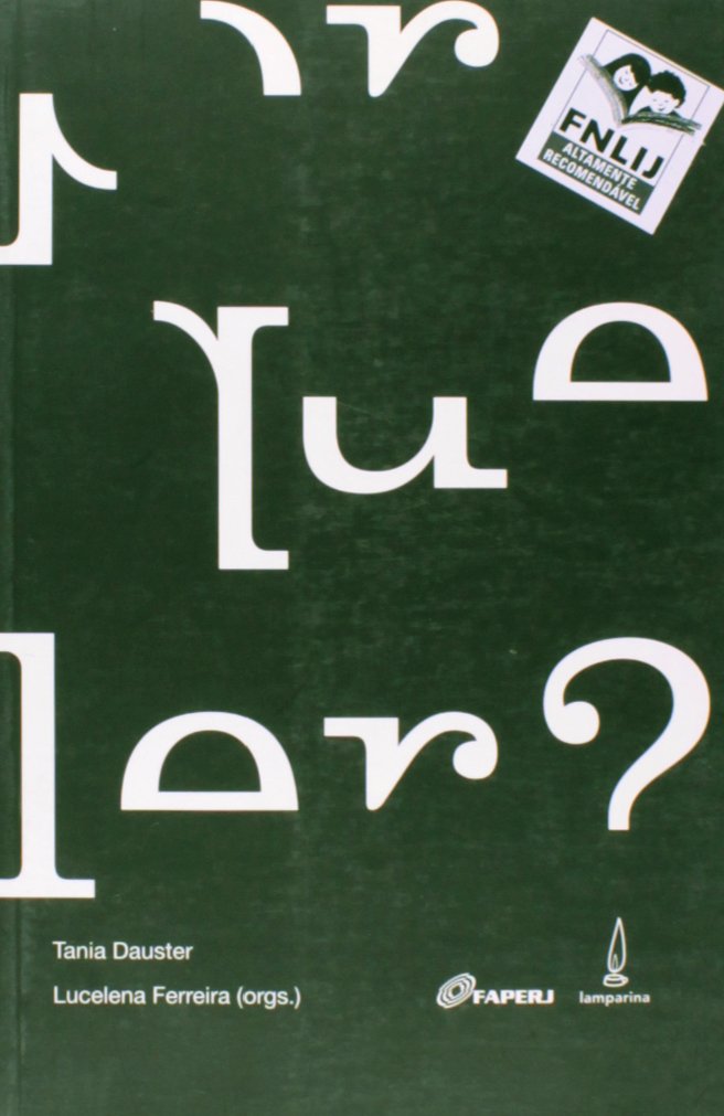 Por que Ler? Perspectivas Culturais do Ensino da Leitura