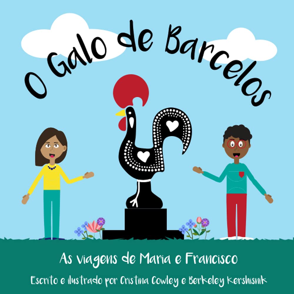 O Galo de Barcelos (As viagens de Maria e Francisco (Portuguese Only)) (Portuguese Edition) baixar o livro de graça
