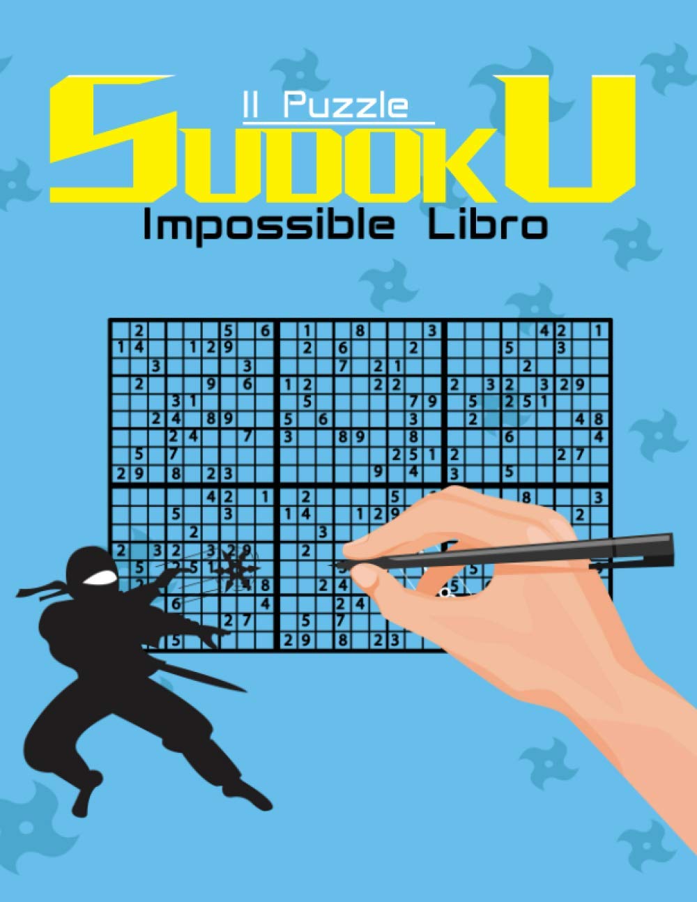 Il Sudoku Puzzle Impossible Libro: Un libro di sudoku per esperti e professionisti (Italian Edition) baixar o livro de graça