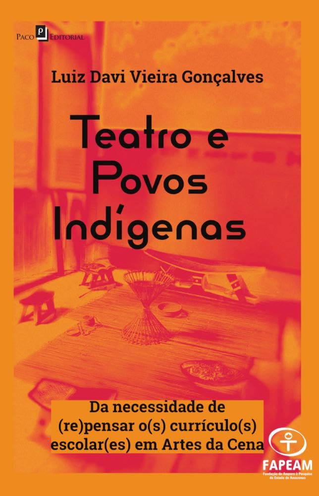 capítulo por capítulo baixar Teatro e Povos Indígenas: Da Necessidade de (re)pensar O(s) Currículo(s) Escolar(es) em Artes da Cena