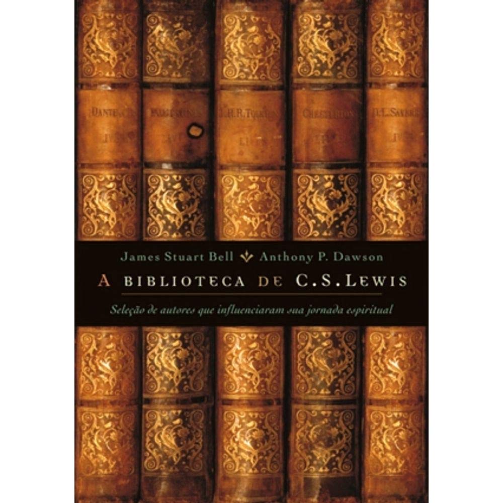 A Biblioteca De C. S. Lewis. Seleao De Autores Que Influenciaram Sua Jornada Espiritual baixar o livro de graça