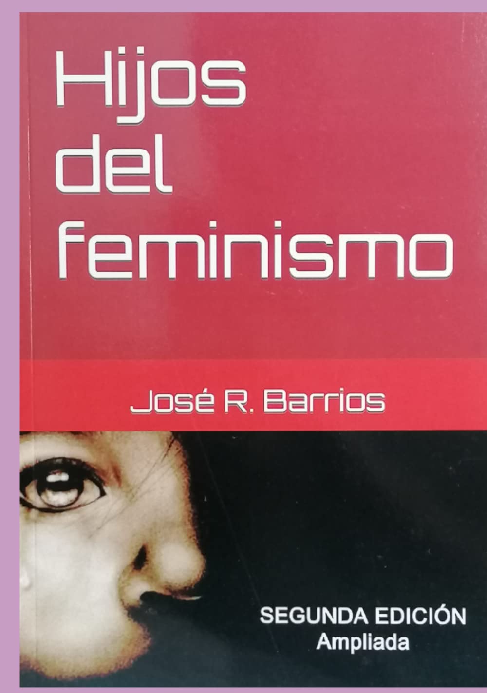 Hijos del feminismo: Manual de consulta y ayuda (Spanish Edition) baixar livro de graça
