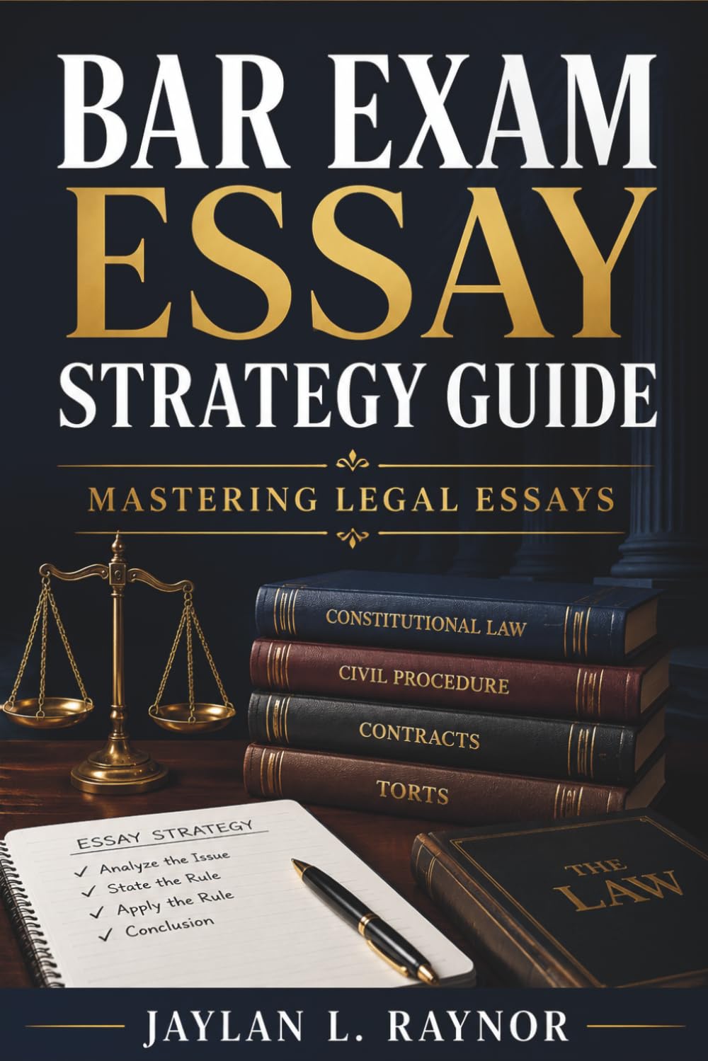 Bar Exam Essay Strategy Guide: Mastering legal Essays baixar livro de graça