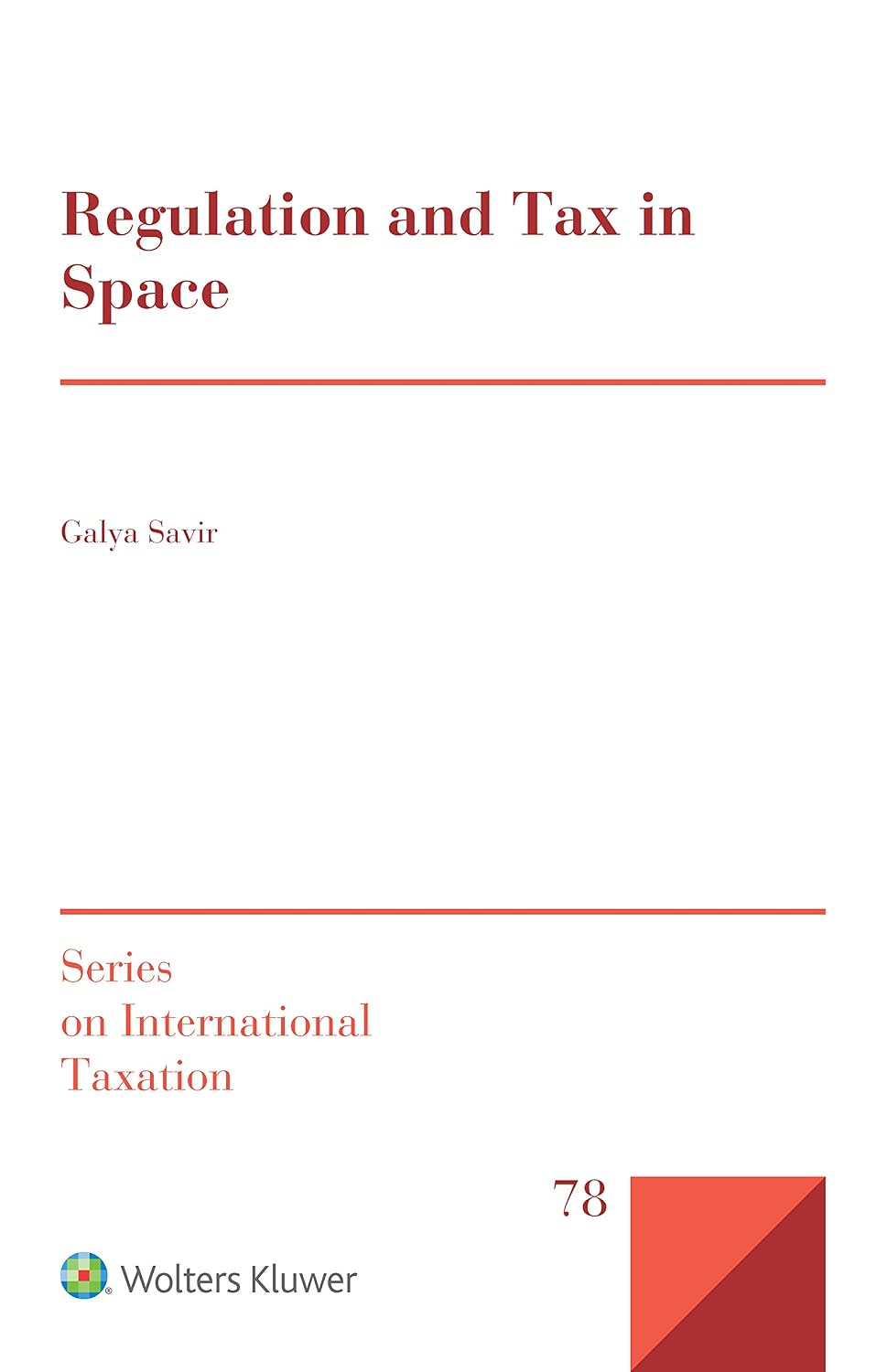 Regulation and Tax in Space (Series on International Taxation) (English Edition) baixar o livro de graça