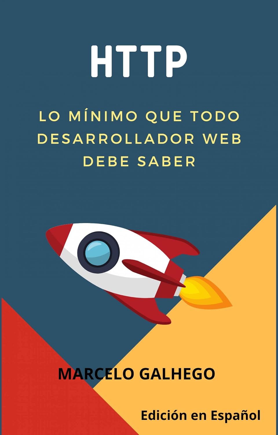 ler totalmente HTTP - Lo mínimo que todo desarrollador web debe saber (Spanish Edition)