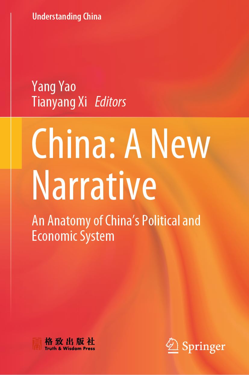 ler totalmente China: A New Narrative: An Anatomy of China's Political and Economic System (Understanding China) (English Edition)