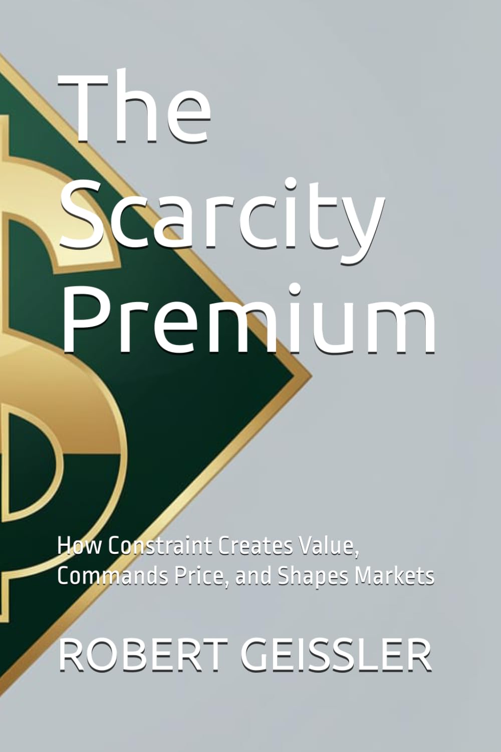 capítulo por capítulo baixar The Scarcity Premium: How Constraint Creates Value, Commands Price, and Shapes Markets (Business in the Age of Machines A Complete University-Level Business Education for the AI Era — 36 Volumes)