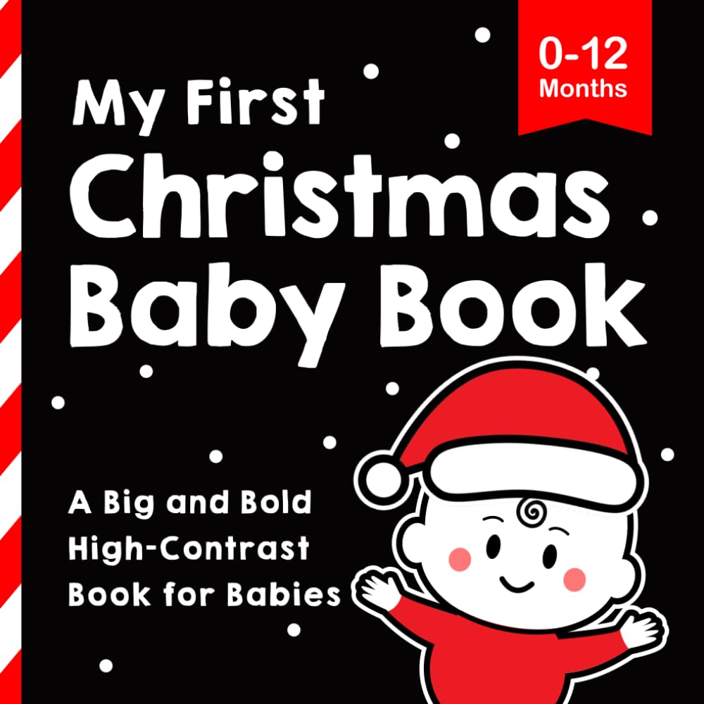 capítulo por capítulo baixar My First Christmas Baby Book: A Big and Bold High-Contrast Book for Babies (Cute and Cuddly High-Contrast Baby Books)