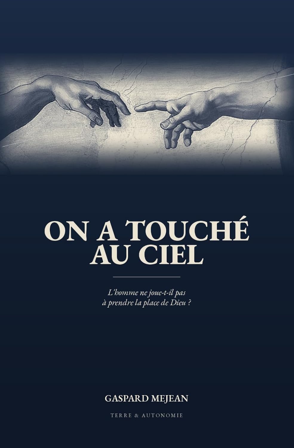 On a touché au ciel.: L'homme ne joue-t-il pas à prendre la place de Dieu ? (French Edition) baixar o livro de graça