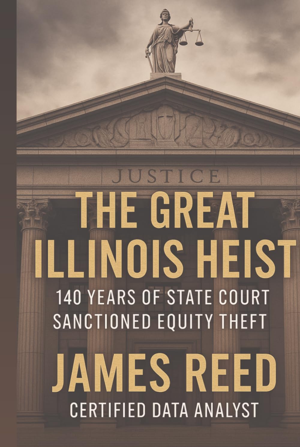 capítulo por capítulo baixar The Great Illinois Heist Volume I: The Constitutional Estate: 140 Years Of State Court Sanctioned Equity Theft (The Great Illinois Heist - 140 Years Of State Court Sanctioned Equity Theft)