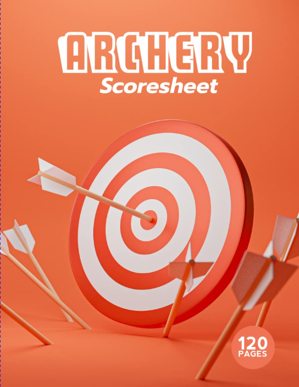 ler totalmente Archery Score Sheets Log Book: Comprehensive Training Journal with Score Cards for Recording Rounds, Notes, and Perfect Gift for Archers: - Your... for Training, Competitions, and Tournaments