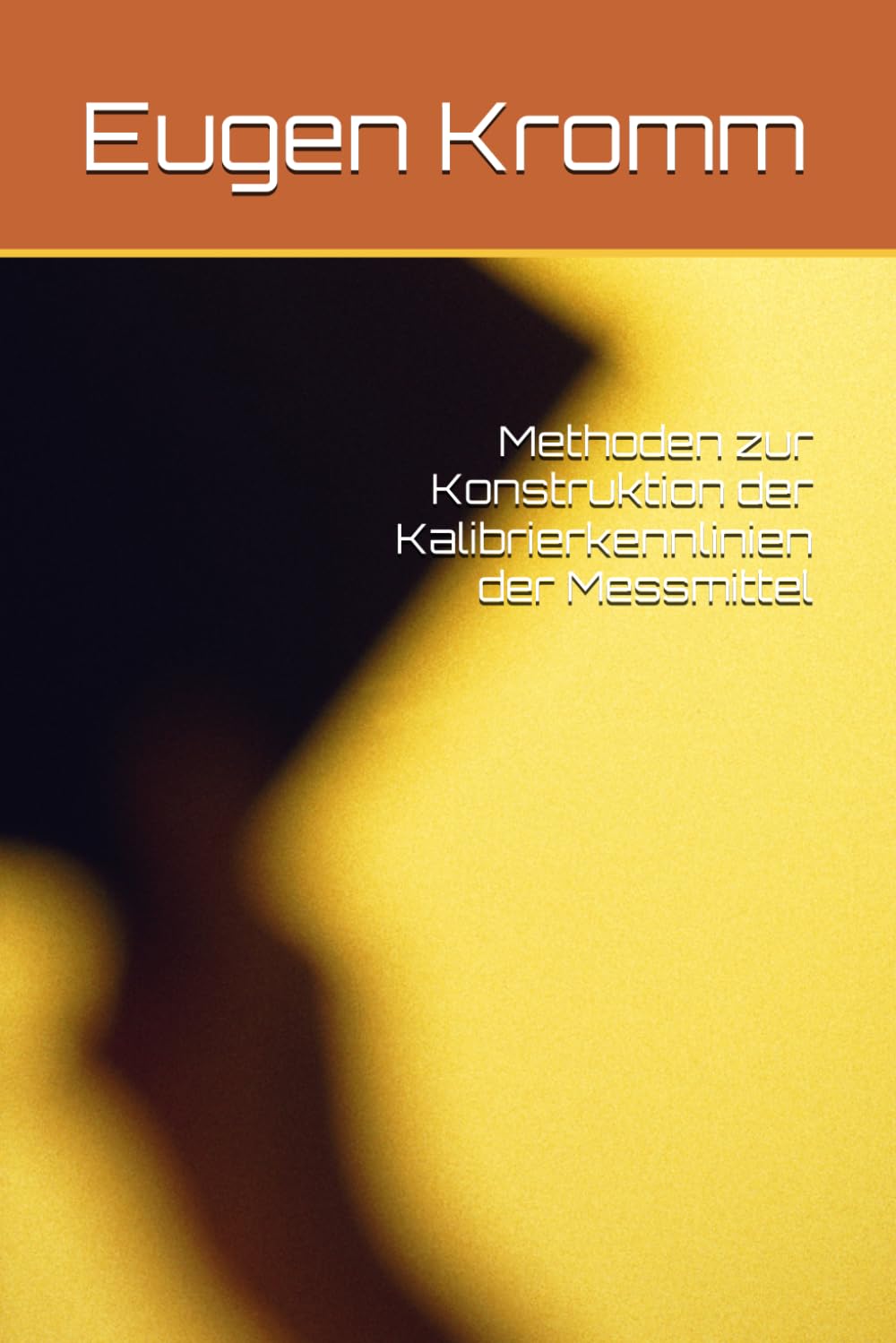 Methoden zur Konstruktion der Kalibrierkennlinien der Messmittel (German Edition) baixar o livro de graça