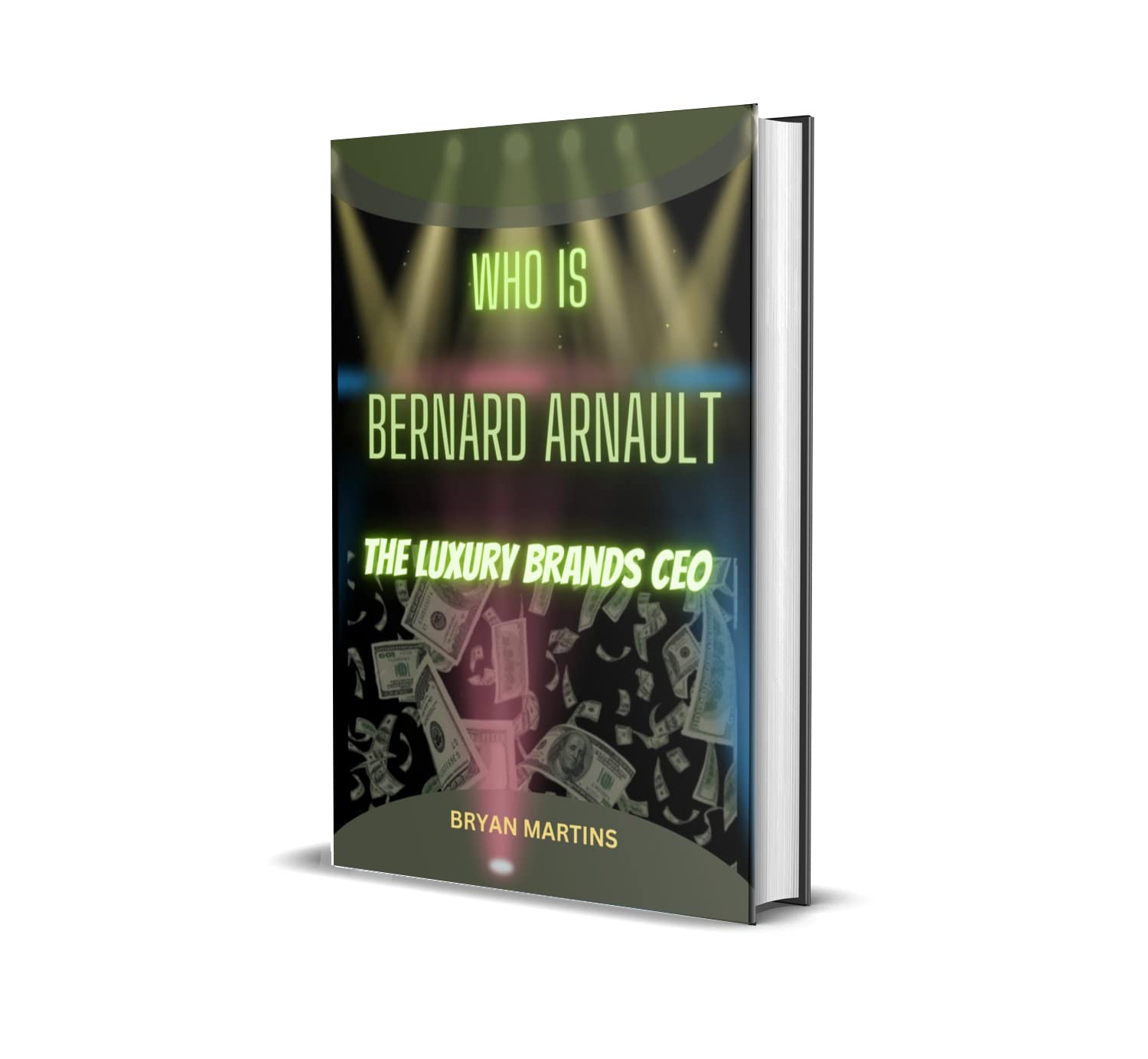 ler totalmente Who is Bernard Arnault: The luxury brands CEO (English Edition)