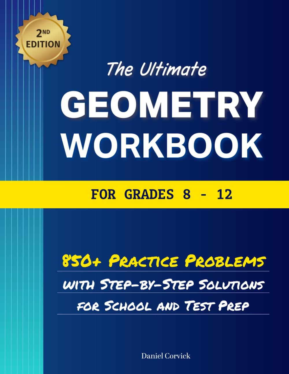 The Ultimate Geometry Workbook for Grades 8-12: 850+ Practice Problems with Step-by-Step Solutions for School and Test Prep (High School Math Workbooks) baixar o livro de graça