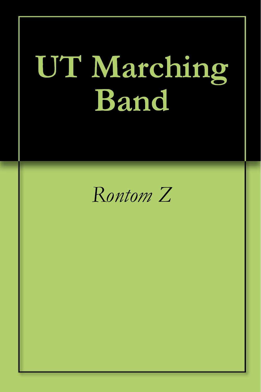 ler totalmente UT Marching Band (English Edition)