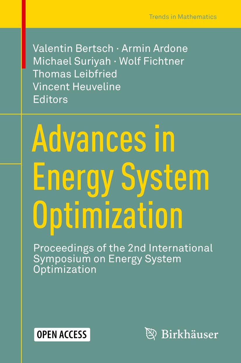 capítulo por capítulo baixar Advances in Energy System Optimization: Proceedings of the 2nd International Symposium on Energy System Optimization (Trends in Mathematics) (English Edition)