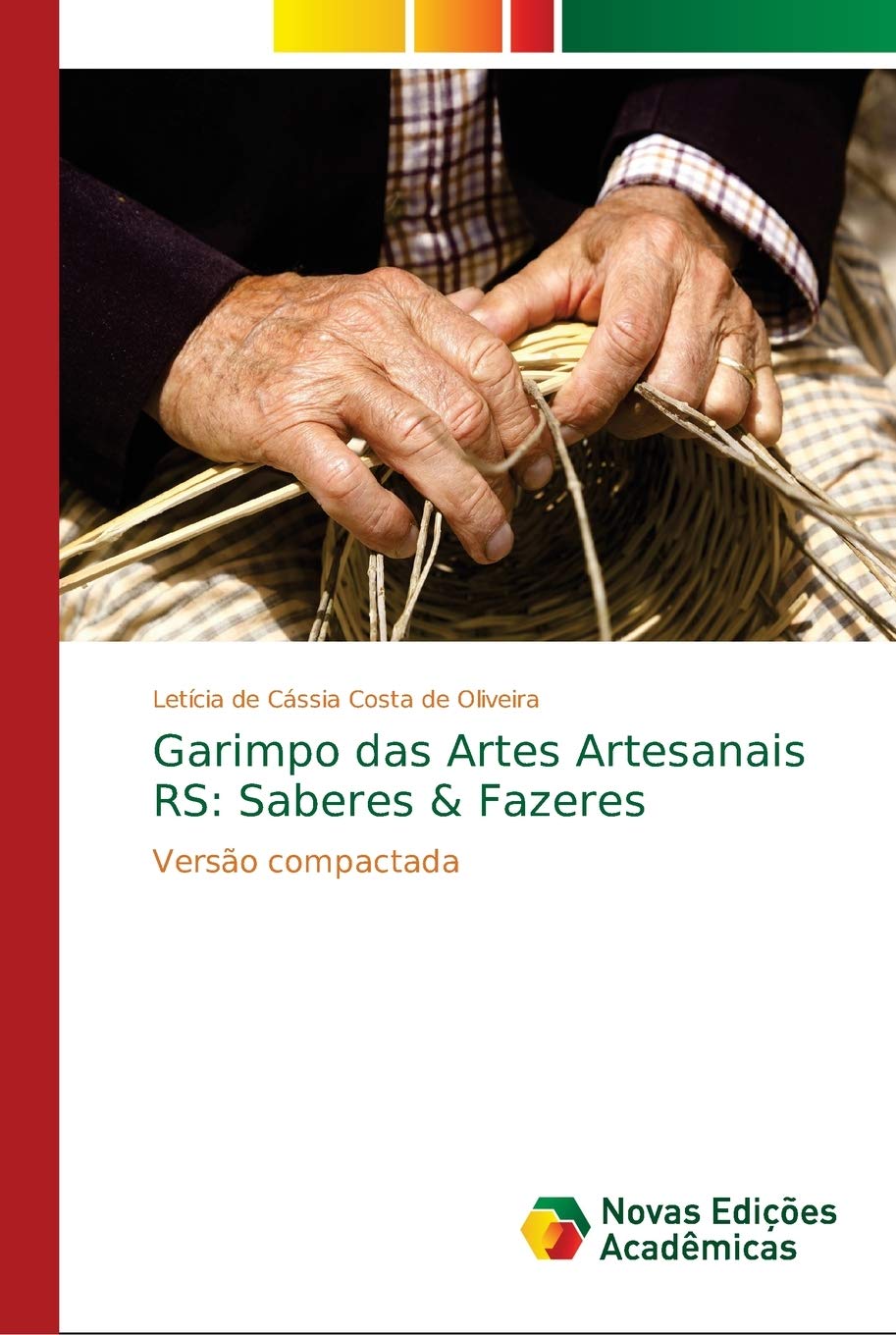 ler totalmente Garimpo das Artes Artesanais RS: Saberes & Fazeres