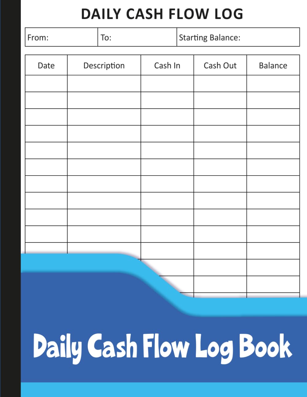 Daily Cash Flow Log Book: Track Cash In, Cash Out, Balances and Daily Totals. baixar livro de graça