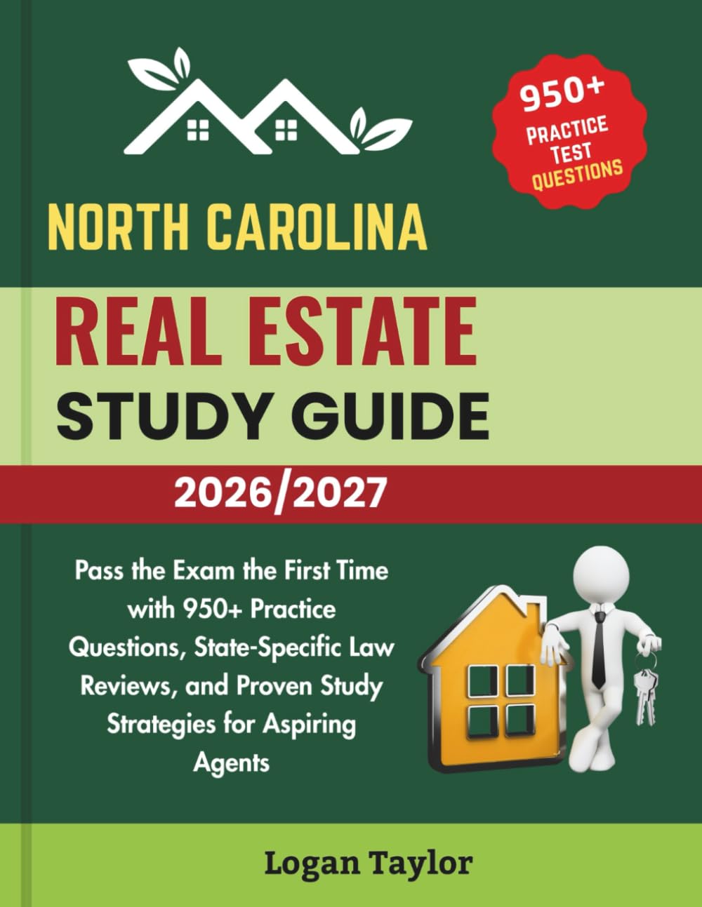 NORTH CAROLINA REAL ESTATE STUDY GUIDE 2026/2027: Pass the Exam the First Time with 950+ Practice Questions, State-Specific Law Reviews, and Proven Study Strategies for Aspiring Agents baixar o livro de graça
