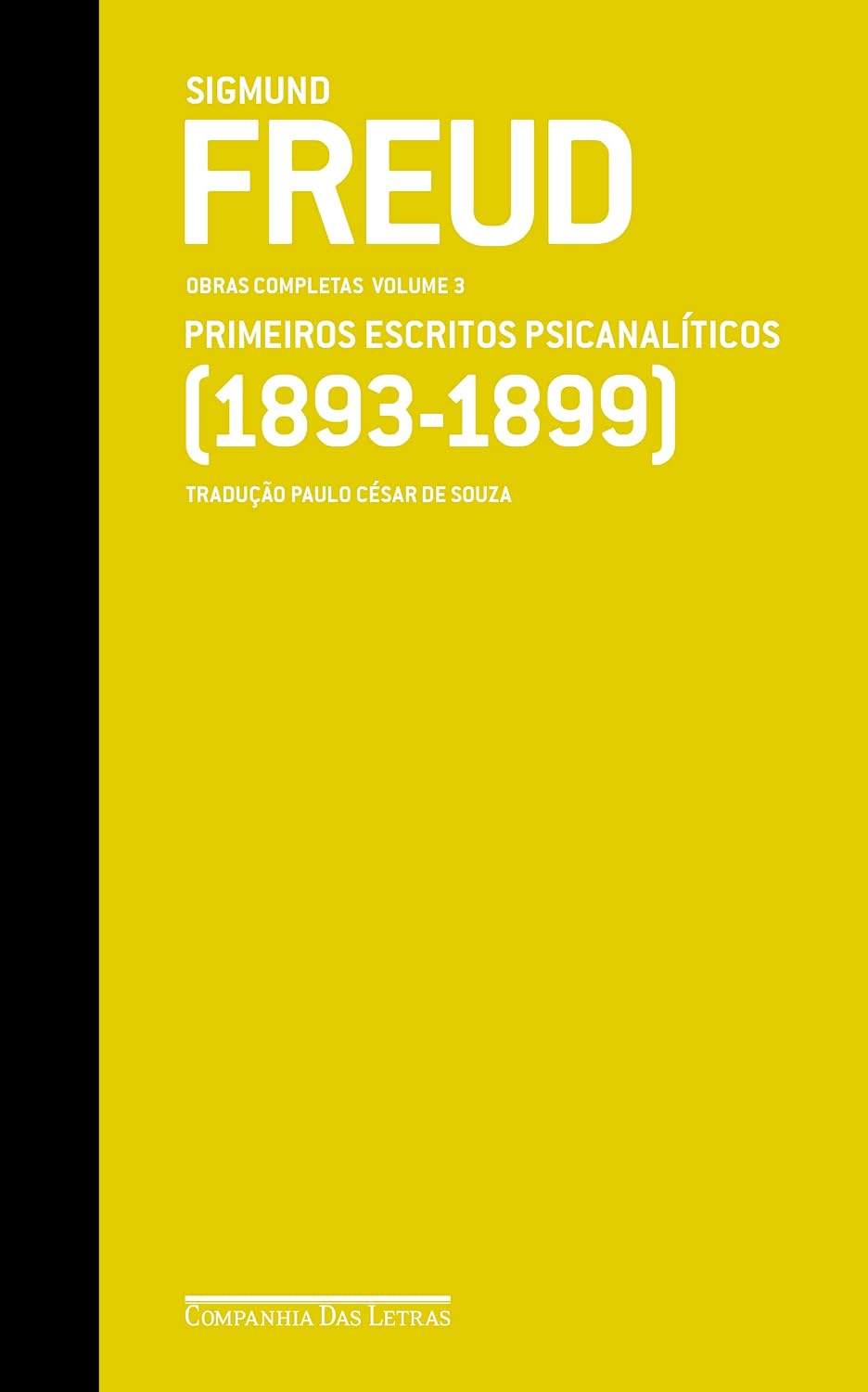 ler totalmente Freud (1893-1899) - Obras completas volume 3: Primeiros escritos psicanalíticos