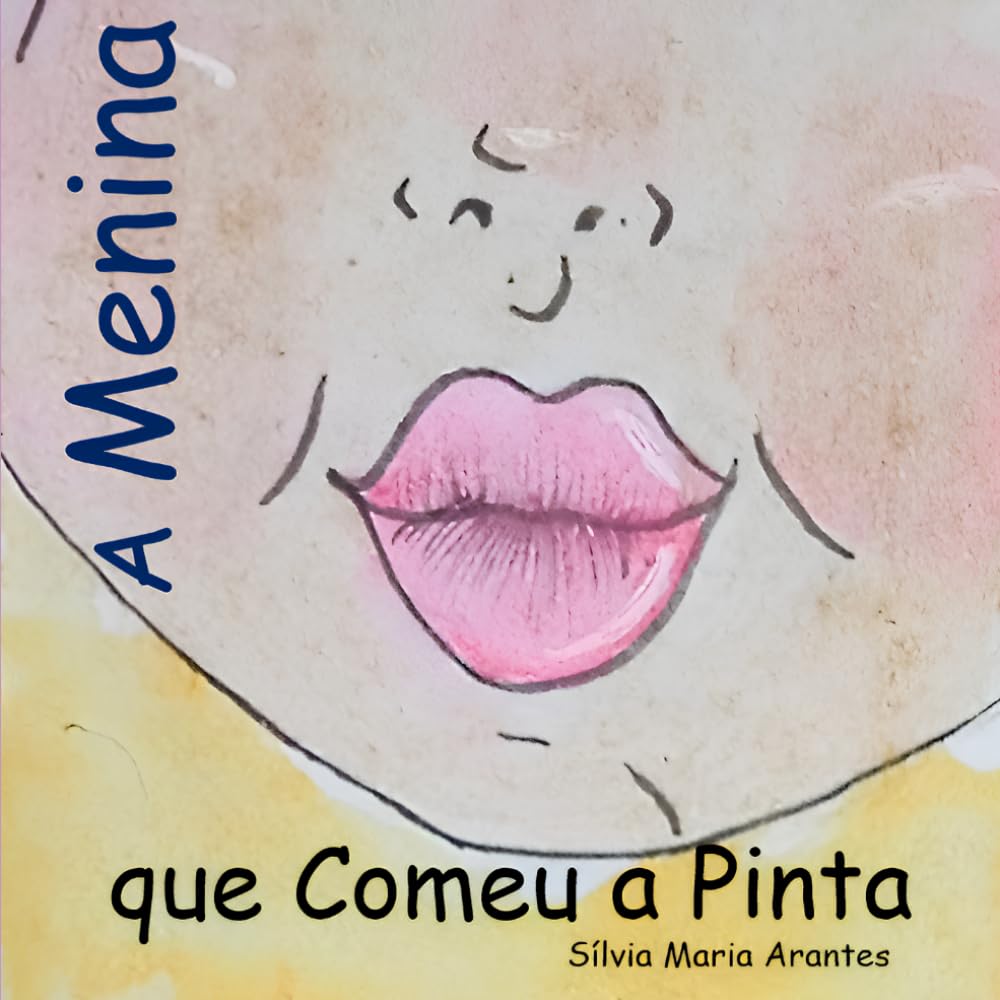 A Menina que Comeu a Pinta: Sílvia Maria Arantes (Portuguese Edition) baixar livro de graça