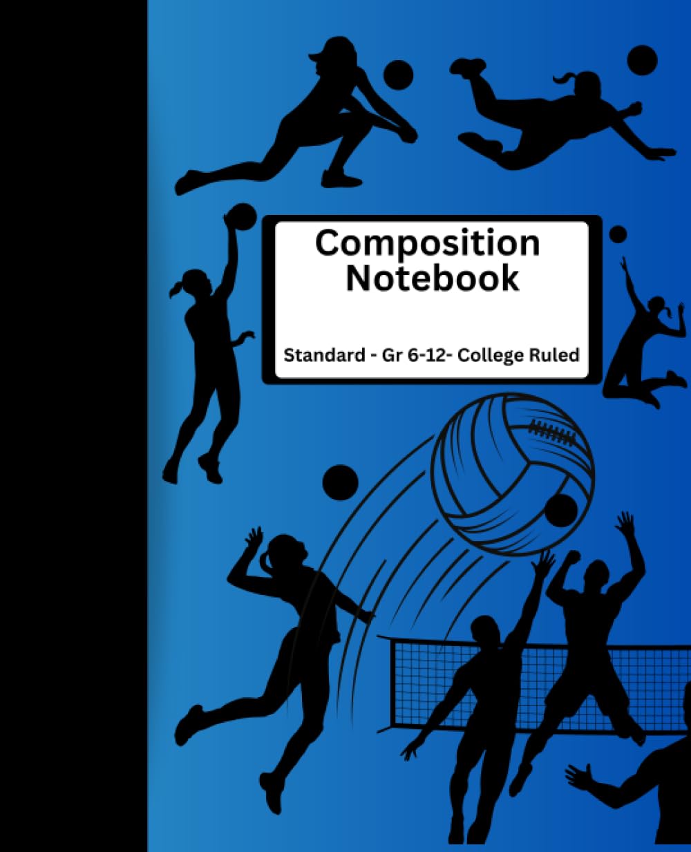 ler totalmente Composition Notebook: Standard school size with a volleyball theme on the cover and 120 college rule lined pages for students in grades 6-12.