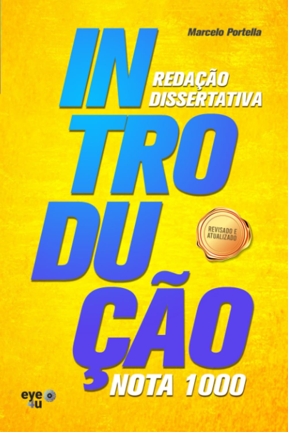 capítulo por capítulo baixar REDAÇÃO DISSERTATIVA A INTRODUÇÃO PERFEITA: Se o estudante não consegue escrever uma introdução poderosa, dificilmente alcançará uma boa avaliação. (Redação Curso Completo) (Portuguese Edition)