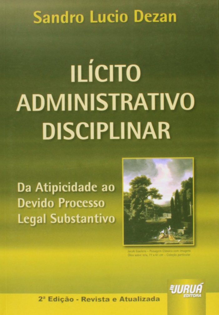 capítulo por capítulo baixar Ilícito Administrativo Disciplinar: Da Atipicidade ao Devido Processo Legal Substantivo