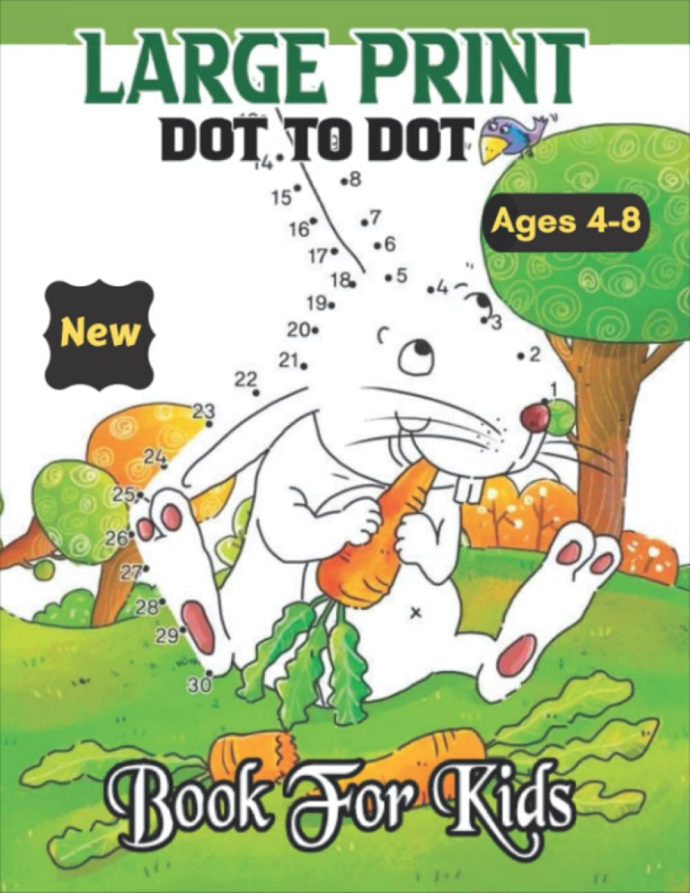 Large Print Dot To Dot Book For Kids Ages 4-8: A Great Books For Kids To Play, Learn And Have Fun. baixar livro de graça