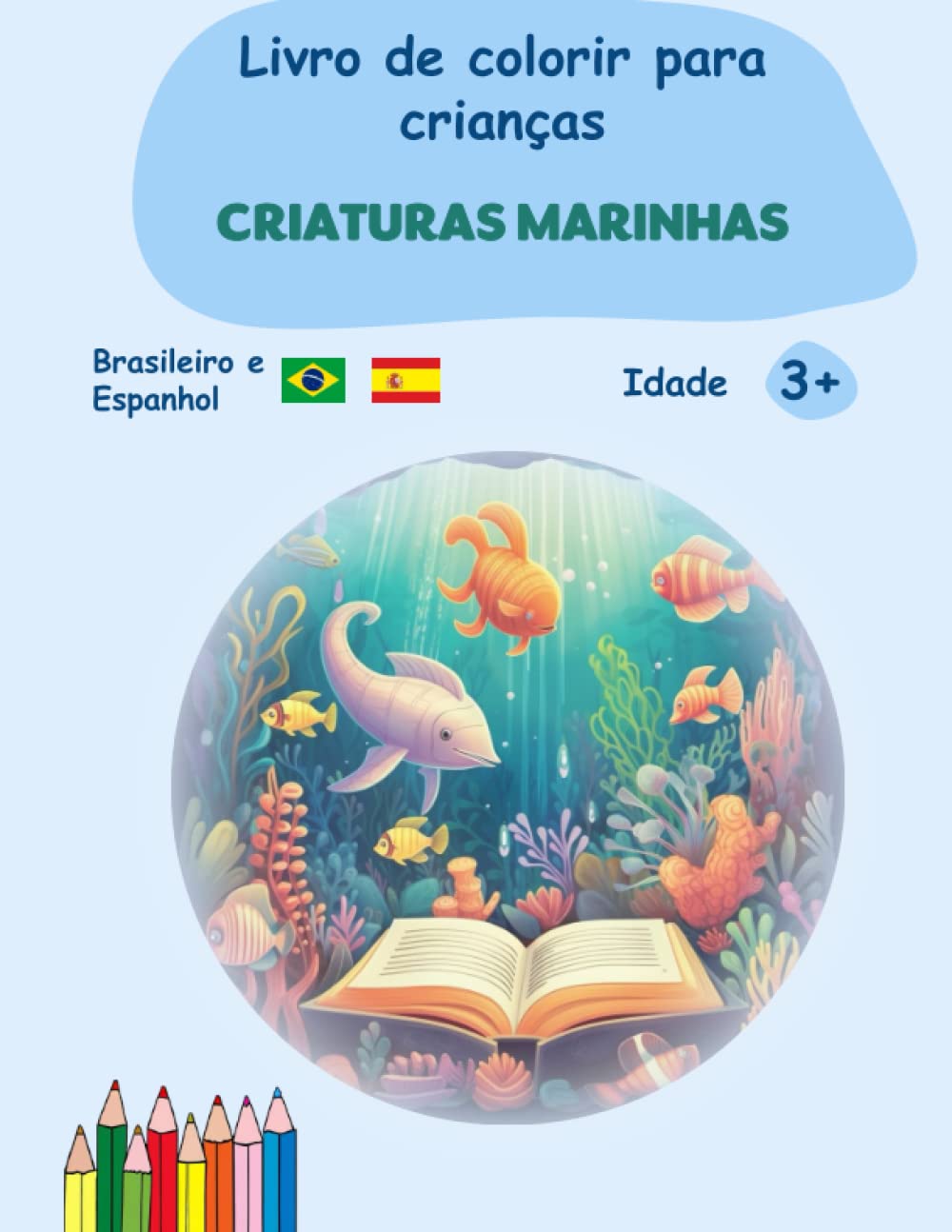 ler totalmente Livro de colorir para crianças em Português e Espanhol: Criaturas marinhas (Aventuras Criativas) (Portuguese Edition)