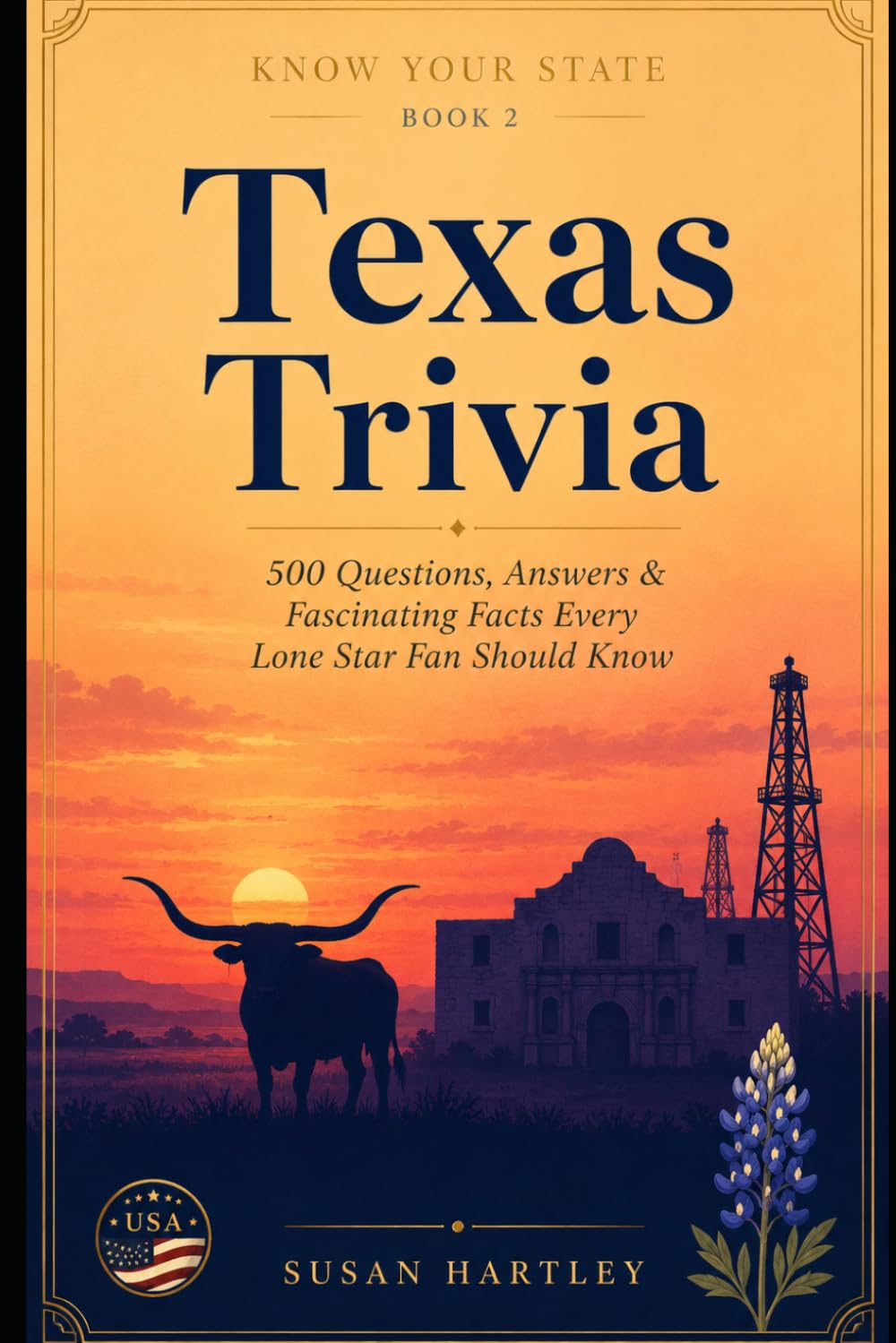 Texas Trivia: 500 Questions, Answers & Fascinating Facts Every Lone Star Fan Should Know (Know Your State) baixar o livro de graça