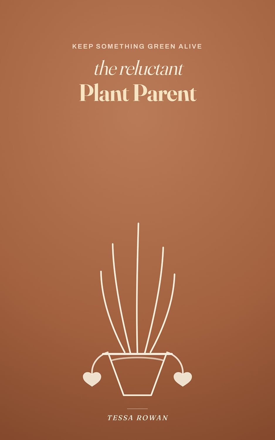 The Reluctant Plant Parent: Keeping Something Green Alive, for People Who Kill Everything: A Short, Cheerful Guide (English Edition) baixar livro de graça