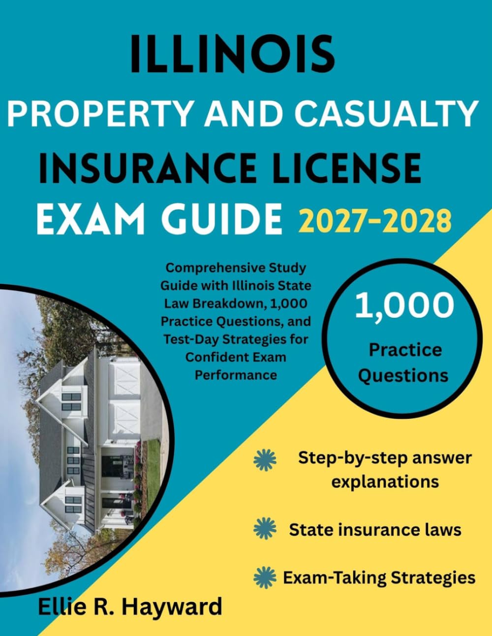 ler totalmente Illinois Property And Casualty Insurance License Exam Guide: Comprehensive Study Guide with Illinois State Law Breakdown, 1,000 Practice Questions,... Strategies for Confident Exam Performance